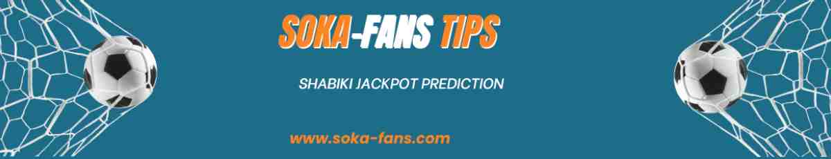 Shabiki Jackpot Prediction Shabiki Jackpot Prediction
